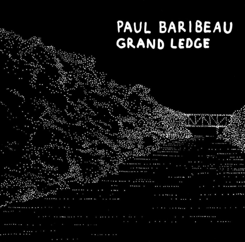 Paul Baribeau Grand Ledge LP/Vinyl
