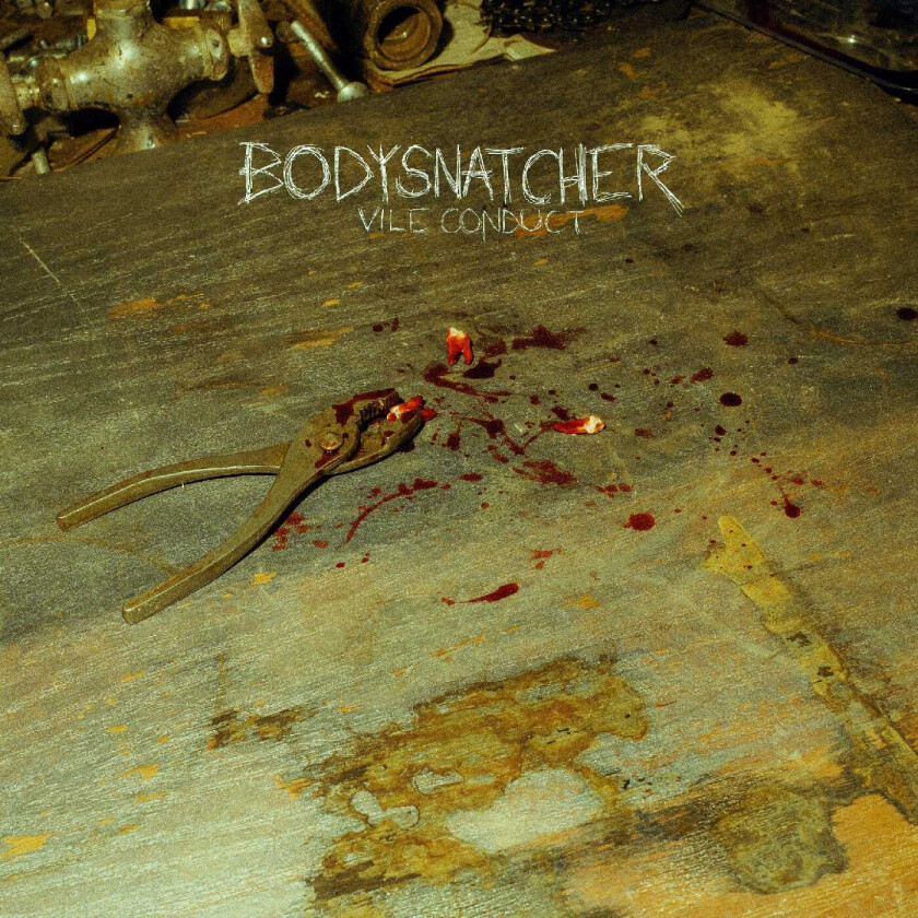 Bodysnatcher Vile Conduct CD