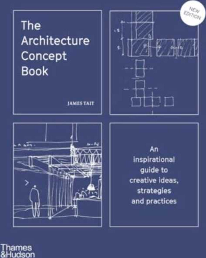The Architecture Concept Book An inspirational guide to creative ideas, strategies and practices