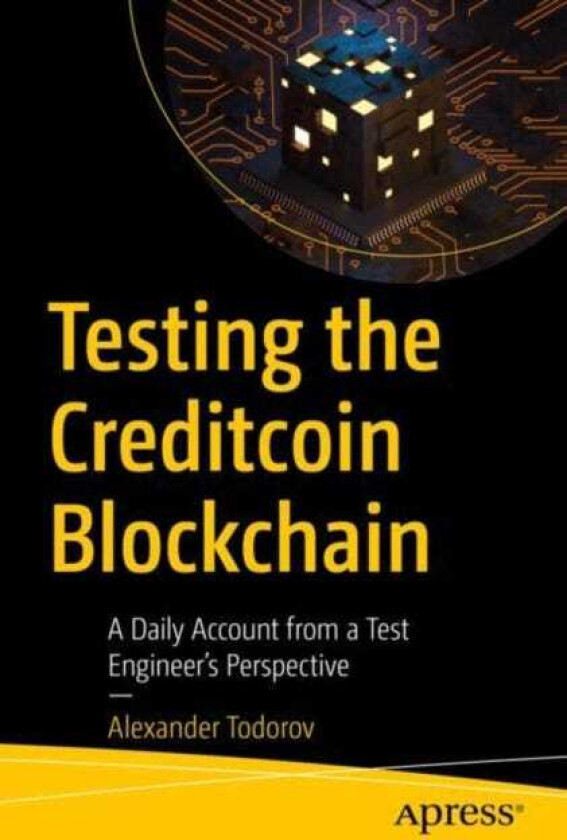 Testing the Creditcoin Blockchain A Daily Account from a Test Engineer's Perspective