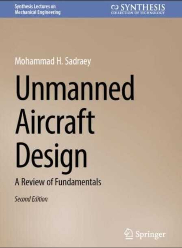 Unmanned Aircraft Design A Review of Fundamentals