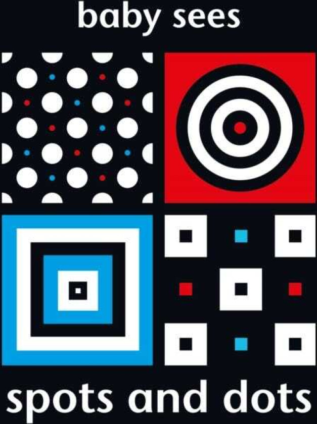 Baby Sees: Spots and Dots