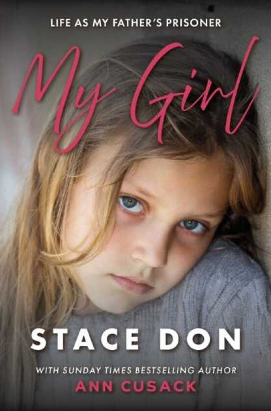 My Girl Life As My Father's Prisoner