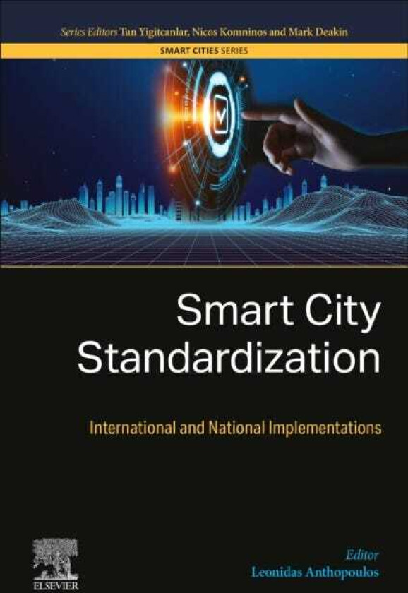 Smart City Standardization  Smart City Standards Across the Globe