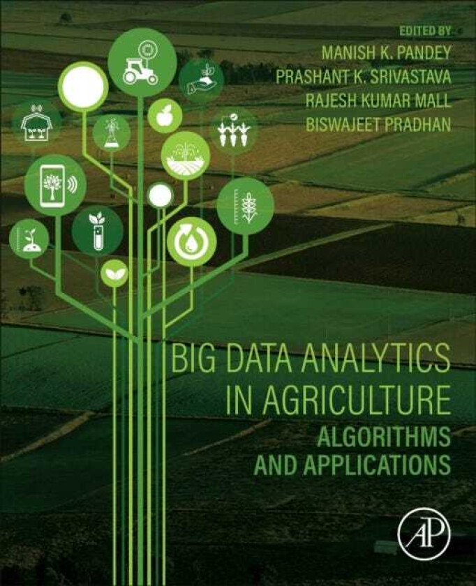 Big Data Analytics in Agriculture  Algorithms and Applications