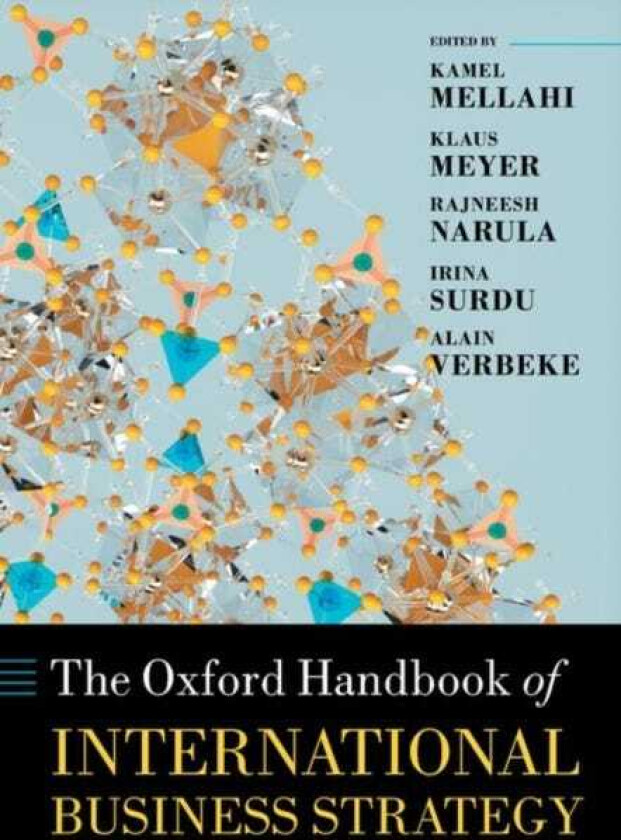 The Oxford Handbook of International Business Strategy