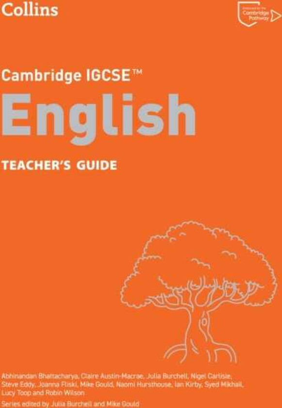 Cambridge IGCSE™ English Teacher’s Guide