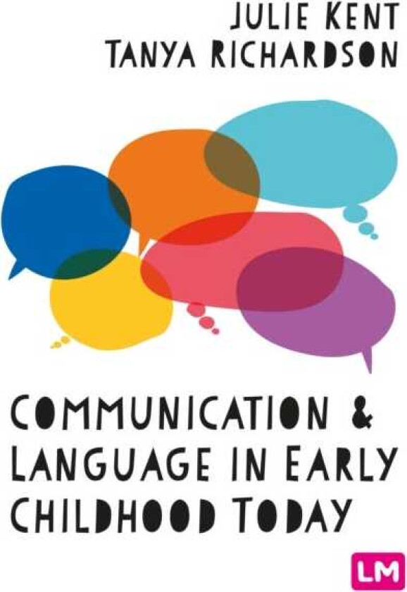 Communication and Language in Early Childhood Today