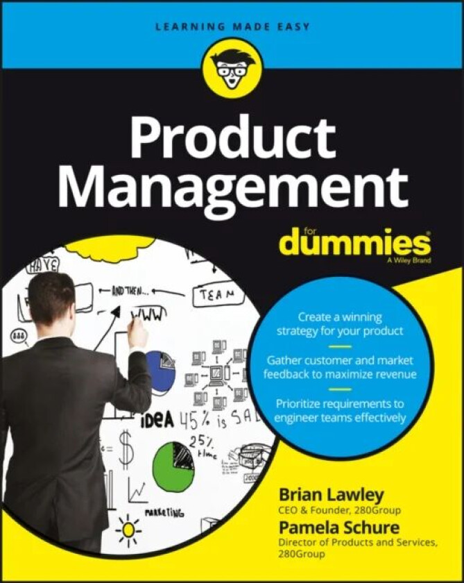 Product Management For Dummies av Brian Lawley, Pamela Schure