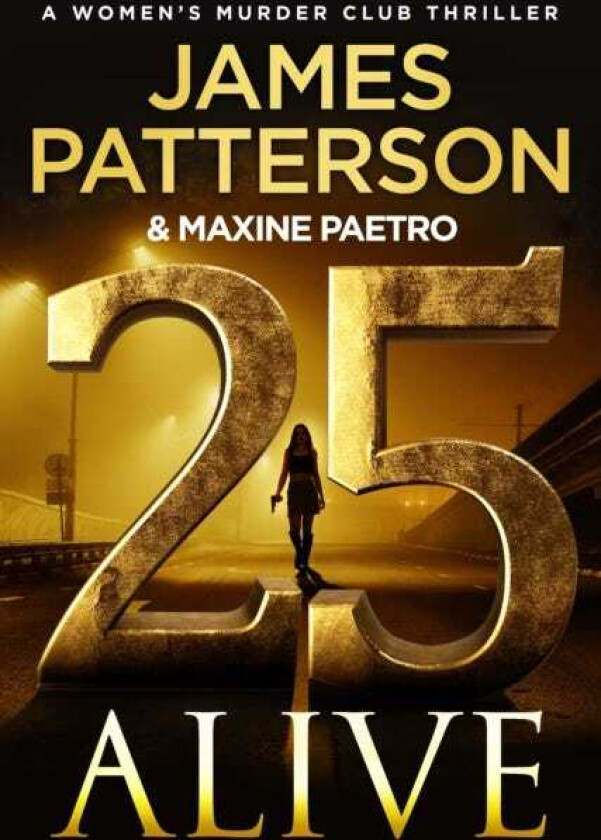 25 Alive (Women’s Murder Club 25)