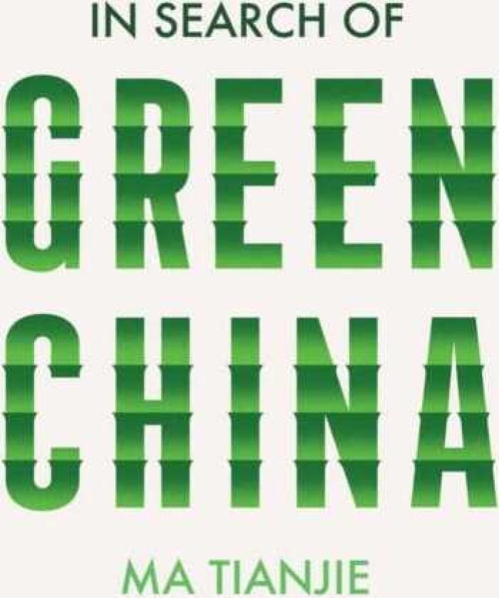 In Search of Green China