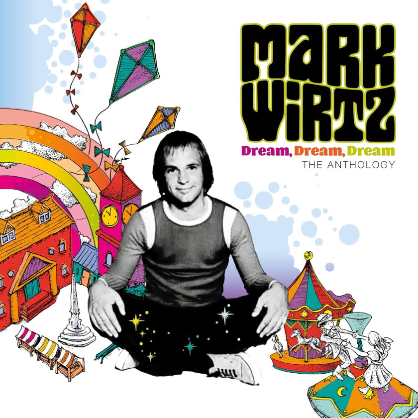 Mark Wirtz Dream, Dream, Dream: The Anthology CD