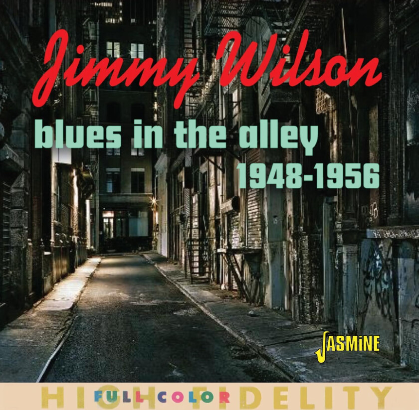 Jimmy Wilson  Blues in the Alley  Selected Singles 19481956  CD