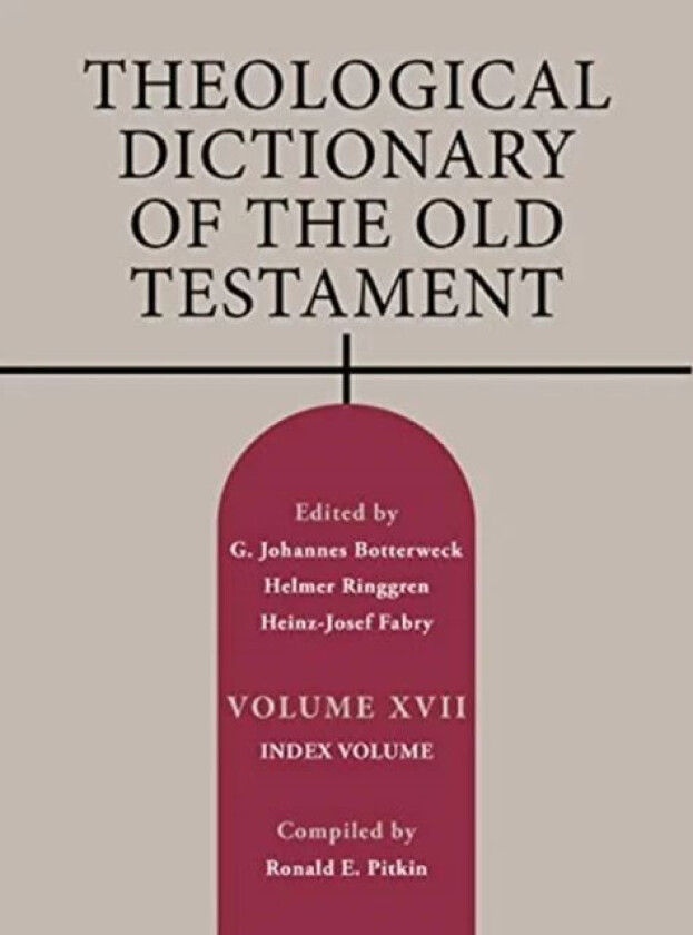 Theological Dictionary of the Old Testament, Volume XVII av Helmut Thielicke