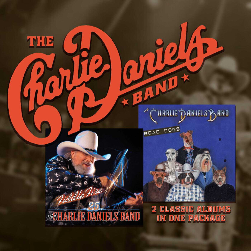 Charlie Daniels  Fiddle Fire / Road Dogs  CD