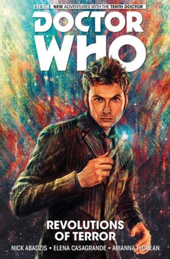 Doctor Who: The Tenth Doctor Volume 1  Revolutions of Terror  The Tenth Doctor