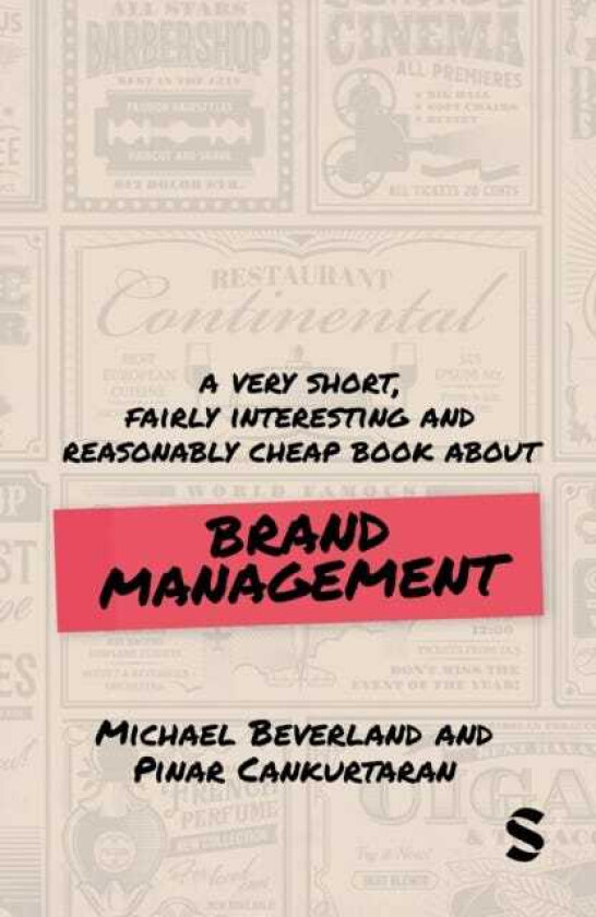 A Very Short, Fairly Interesting and Reasonably Cheap Book about Brand Management