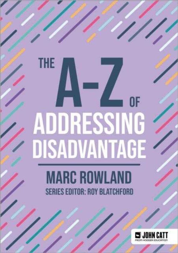 The AZ of Addressing Disadvantage