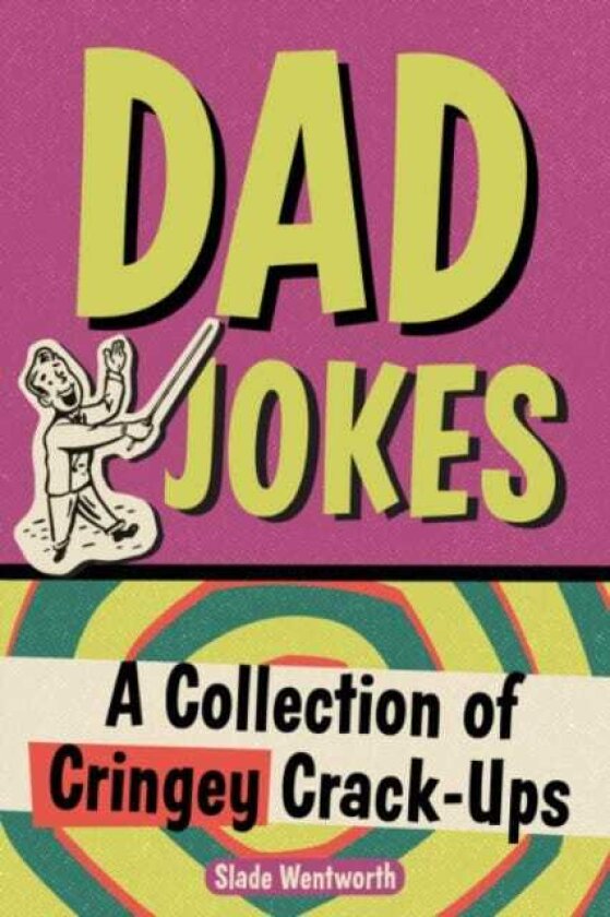 Dad Jokes A Collection of Cringey CrackUps