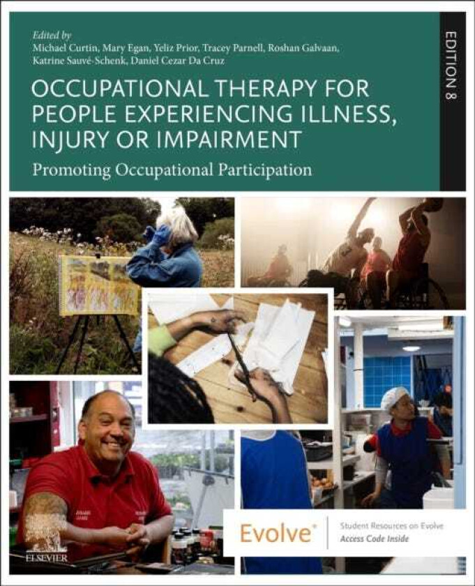 Occupational Therapy for People Experiencing Illness, Injury or Impairment Promoting Occupational Participation