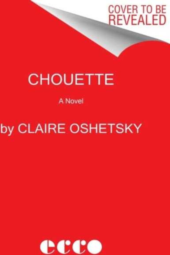 Chouette A Novel