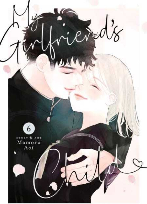 My Girlfriend's Child Vol. 6