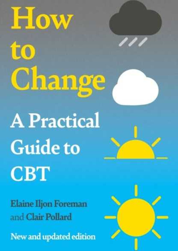 A Practical Guide to CBT How to Change