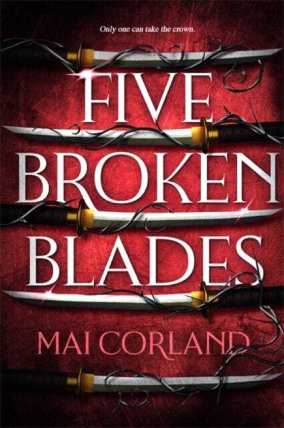 Five Broken Blades  Discover the instant Sunday Times bestselling adventure fantasy debut taking the world by storm