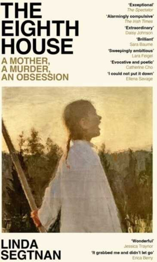 The Eighth House A mother, a murder, an obsession