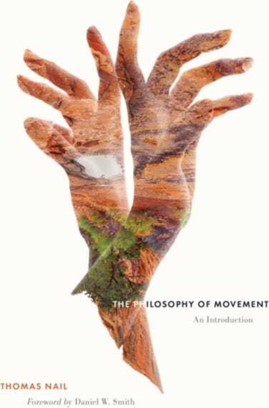 The Philosophy of Movement An Introduction