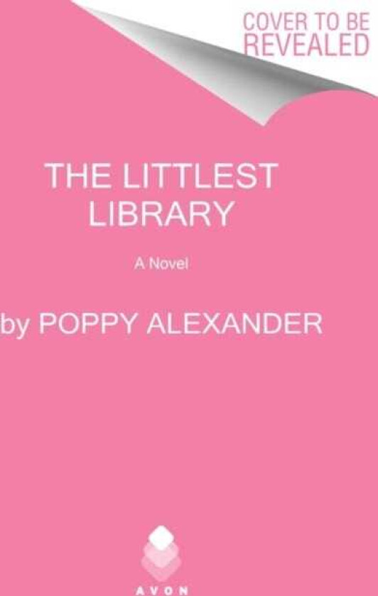 The Littlest Library A Novel
