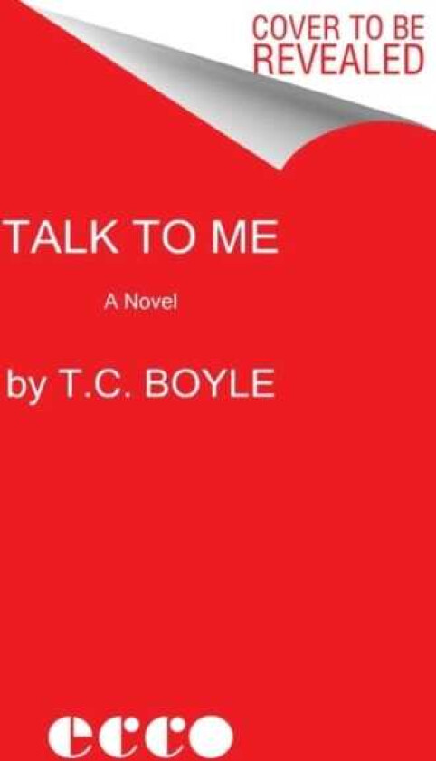 Talk to Me A Novel