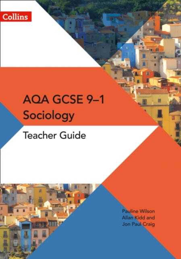 AQA GCSE 91 Sociology Teacher Guide