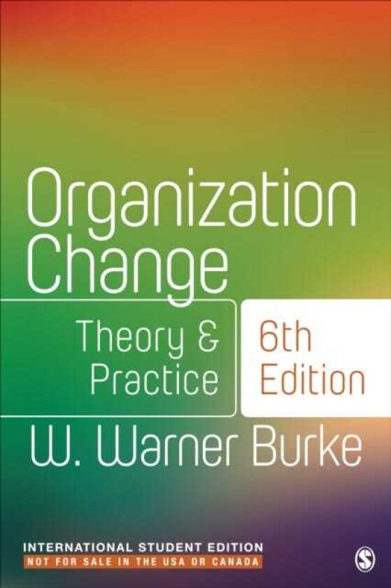 Organization Change International Student Edition Theory and Practice