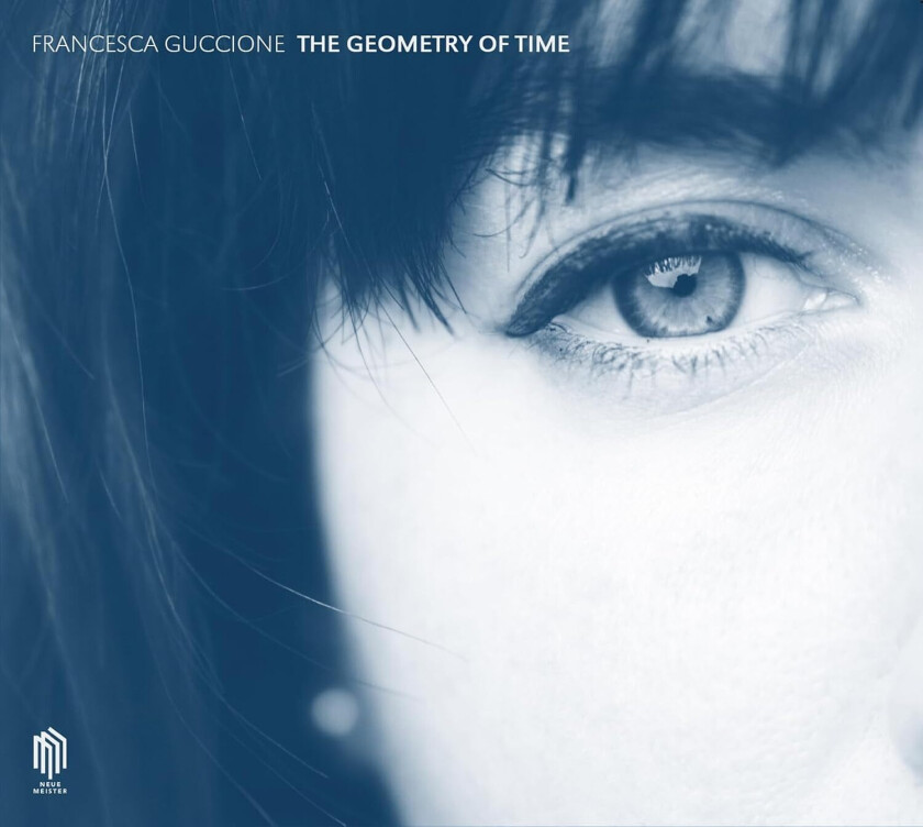 Francesca Guccione  The Geometry of Time  CD