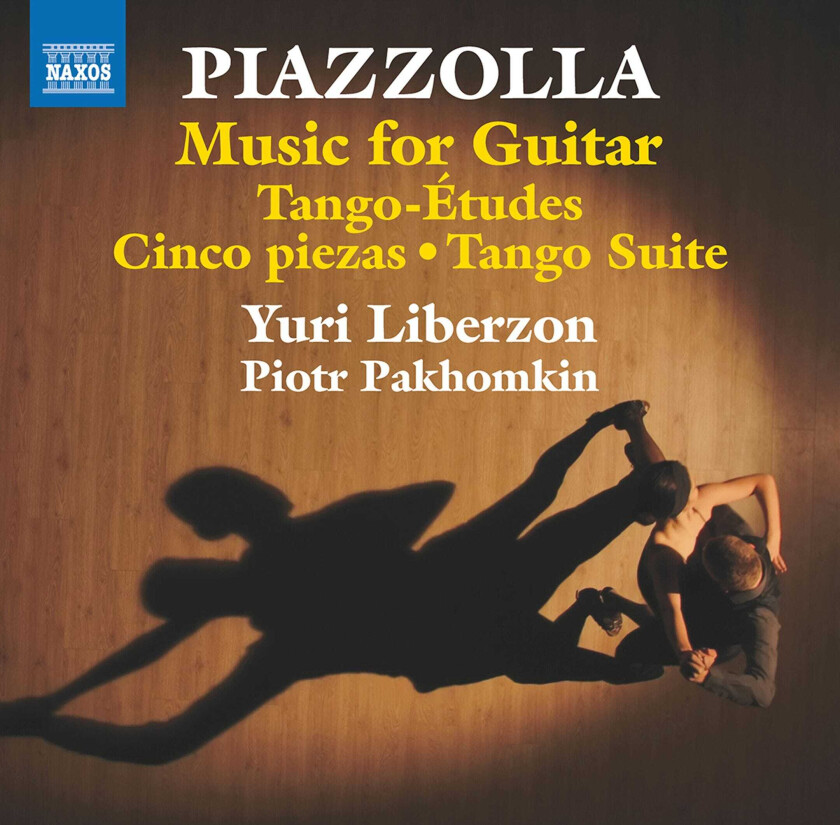 Yuri Liberzon, Piotr Pakhomkin  Piazzolla: Music for Guitar  Tango Etudes; Cinco piezas; Tango Suite  CD