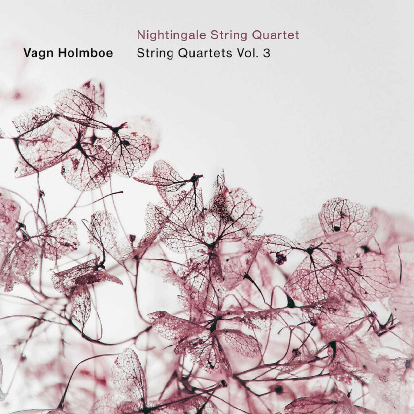 Nightingale String Quartet, Vagn Holmboe Holmboe: String Quartets, Vol. 3 CD