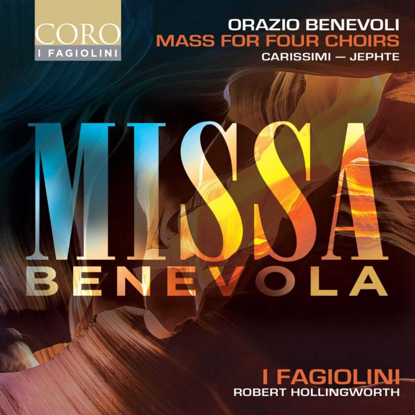 I FAGIOLINI, Robert Hollingworth, Orazio Benevoli Benevoli: Mass for Four Choirs CD