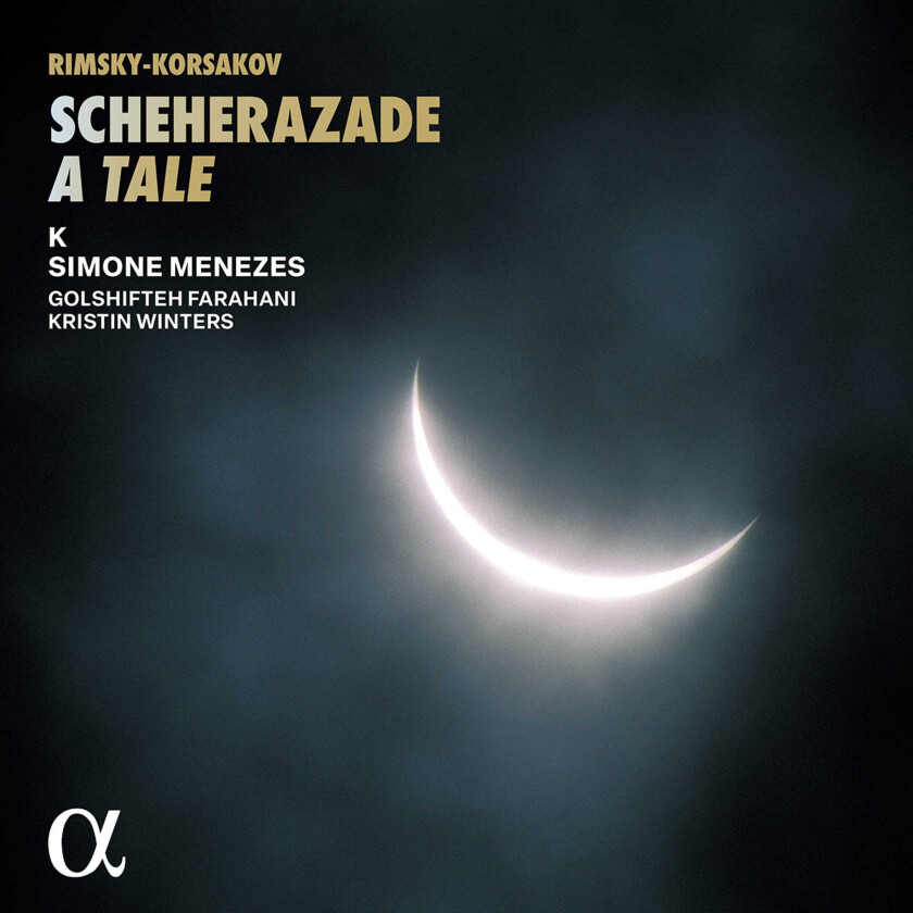 Ensemble K, Golshifteh Farahani, Kristin Winters, Simone Menezes RimskyKorsakov: Scheherazade, A Tale CD