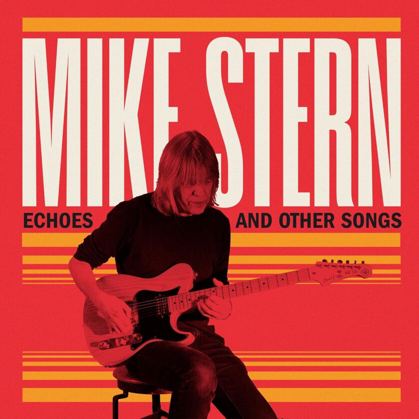 Mike Stern  Echoes & Other Songs  CD