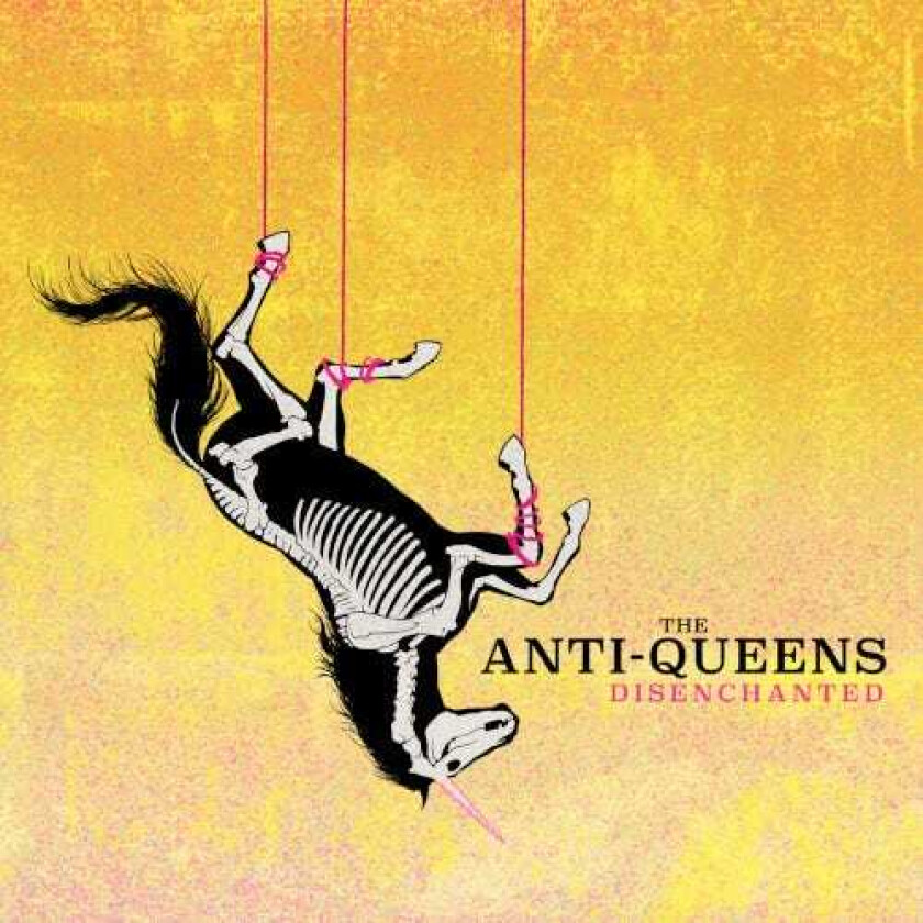 The AntiQueens Disenchanted CD