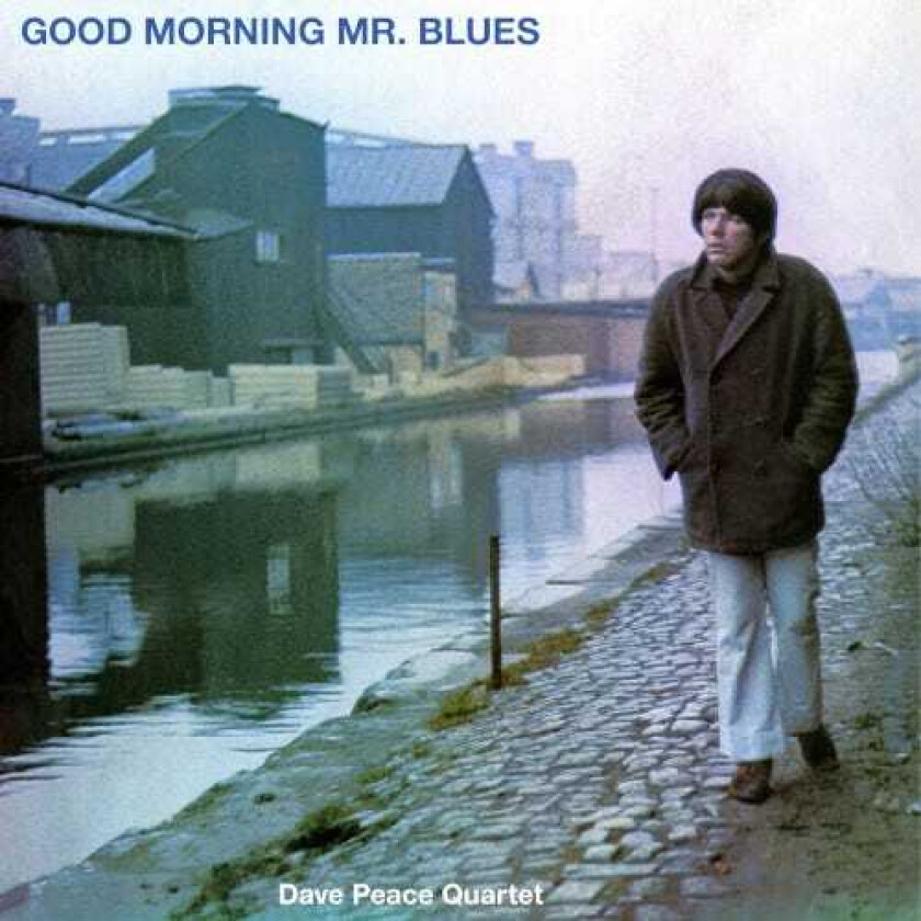 Dave Peace Quartet Good Morning Mr. Blues LP/Vinyl