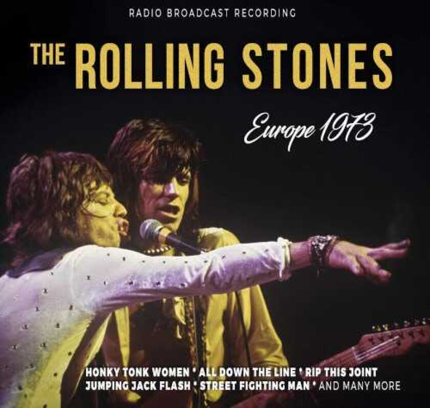 The Rolling Stones Europe 1973 (Radio Broadcast Recording) CD