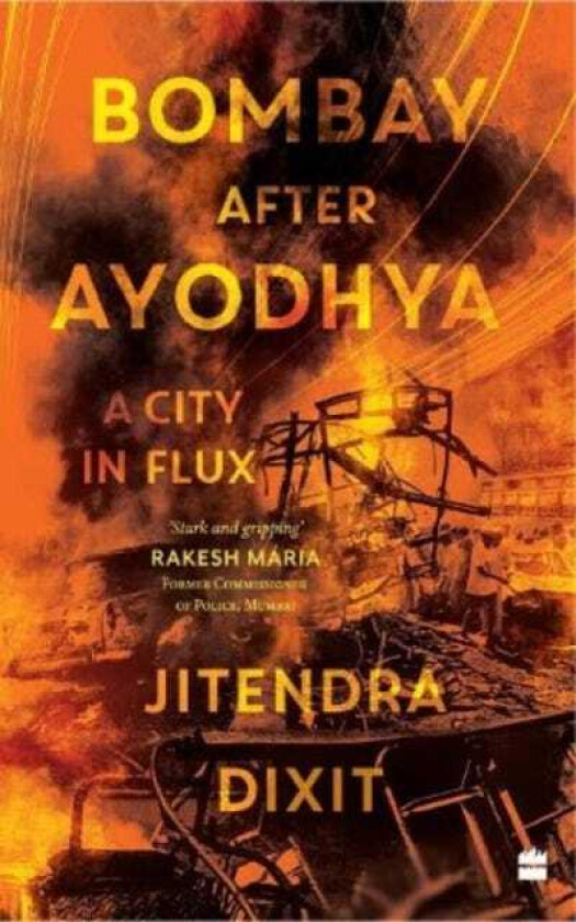 Bombay After Ayodhya A city in Flux
