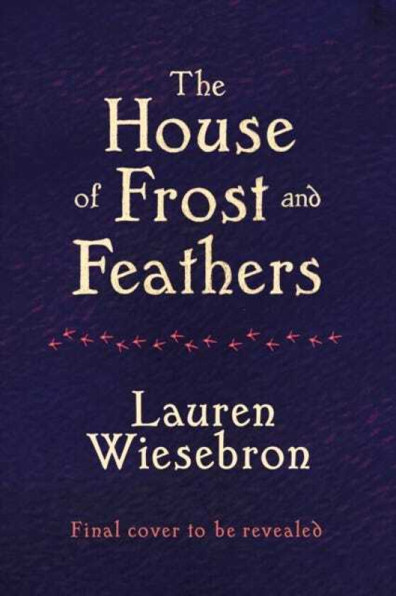 House of Frost and Feathers