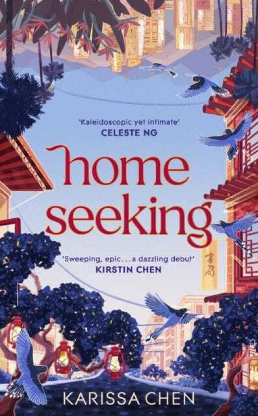 Homeseeking An epic tale of one couple spanning decades as world events pull them together and apart