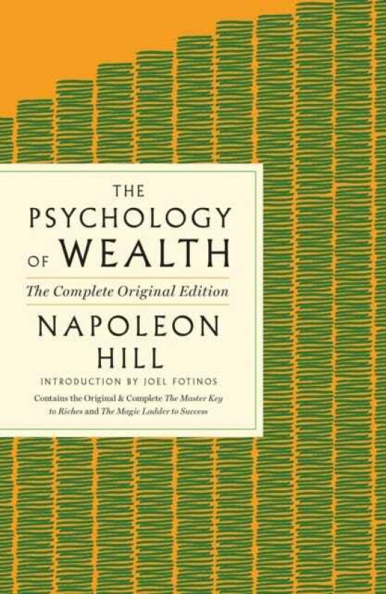 The Psychology of Wealth The Practical Guide to Prosperity and Success