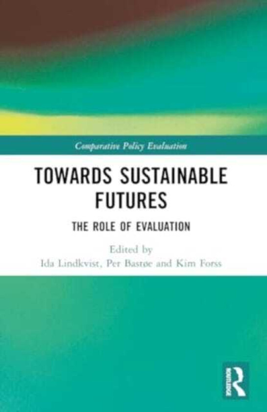 Towards Sustainable Futures The Role of Evaluation