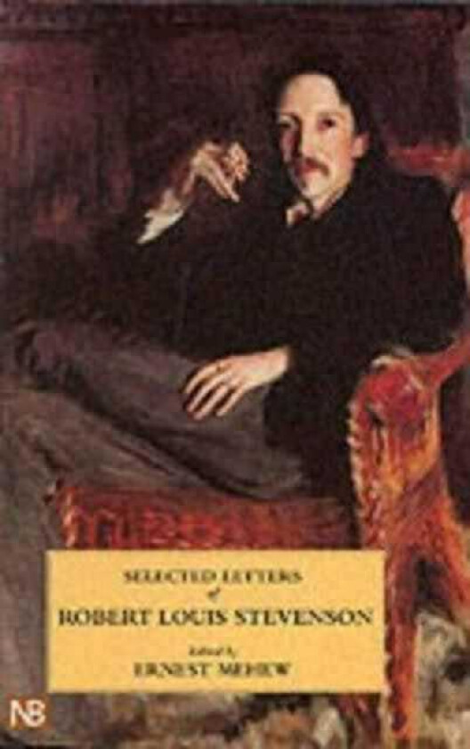 Selected Letters of Robert Louis Stevenson