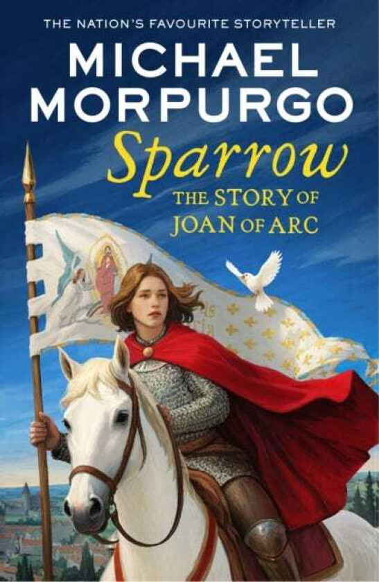 Sparrow The Story of Joan of ARC